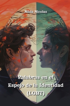 Paperback Palabras en el Espejo de la Identidad (LGBT) [Spanish] Book