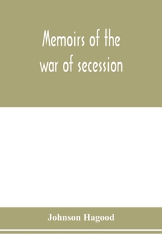 Paperback Memoirs of the war of secession Book