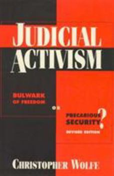 Hardcover Judicial Activism: Bulwark of Freedom or Precarious Security? Book