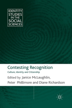 Paperback Contesting Recognition: Culture, Identity and Citizenship Book