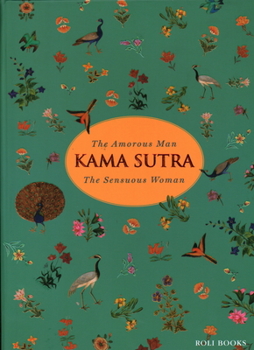 Hardcover Kama Sutra: The Amorous Man the Sensuous Woman Book