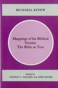 Hardcover Mappings of the Biblical Terrain: The Bible as Text Book