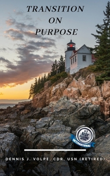 Paperback Transition On Purpose: Self-Reflect, Explore and Re-Engage Life Book