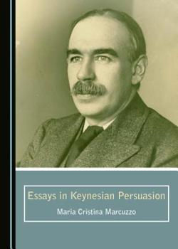 Hardcover Essays in Keynesian Persuasion Book