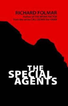 Call Down the Hawk: The Special Agents