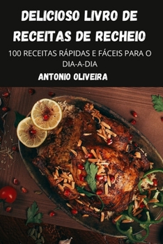 Paperback Delicioso Livro de Receitas de Recheio [Portuguese] Book