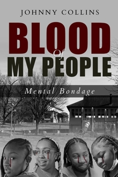 Paperback Blood of My People: Mental Bondage Book