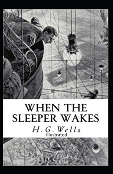 Paperback The Sleeper Awakes Illustrated Book