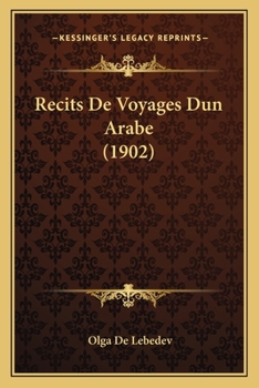 Recits De Voyages Dun Arabe (1902)