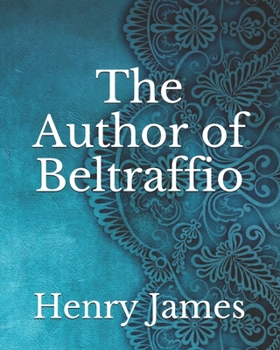 Paperback The Author of Beltraffio Book