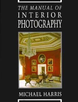 Paperback The Manual of Interior Photography Book