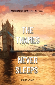 Paperback The Thames Never Sleeps - Part One Book
