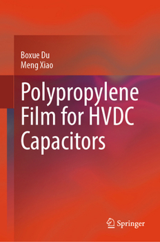 Hardcover Polypropylene Film for Hvdc Capacitors Book