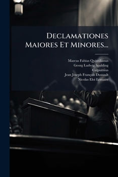 Paperback Declamationes Maiores Et Minores... [Latin] Book