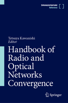 Hardcover Handbook of Radio and Optical Networks Convergence Book
