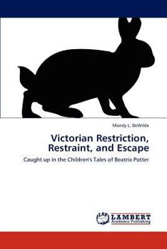 Paperback Victorian Restriction, Restraint, and Escape Book