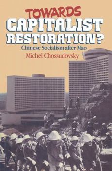 Paperback Towards Capitalist Restoration?: Chinese Socialism After Mao Book