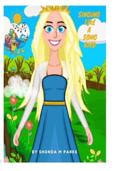 Singing Like a Song Bird