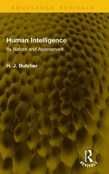 Hardcover Human Intelligence: Its Nature and Assessment Book
