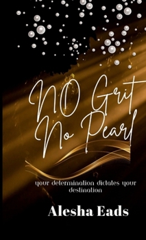 Hardcover No Grit No Pearl Book