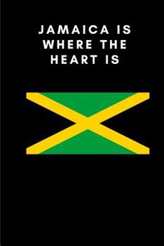 Paperback Jamaica Is Where the Heart Is: Country Flag A5 Notebook to write in with 120 pages Book
