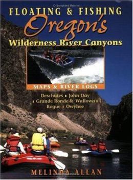 Paperback Floating & Fishing Oregon's Wilderness River Canyons Book