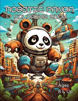 Paperback Robotic Panda Coloring Book