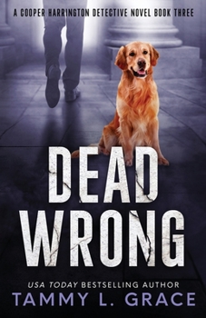 Paperback Dead Wrong: A Cooper Harrington Detective Novel Book