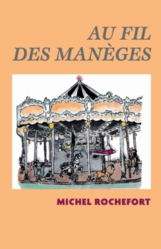 Paperback Au fil des manèges [French] Book