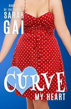 Paperback Curve My Heart Book