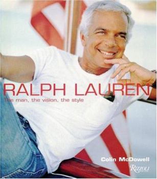 Hardcover Ralph Lauren: The Man, the Vision, the Style Book