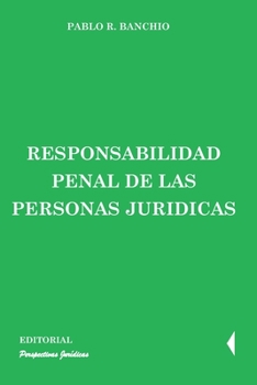 Paperback Responsabilidad penal de las personas jurídicas [Spanish] Book