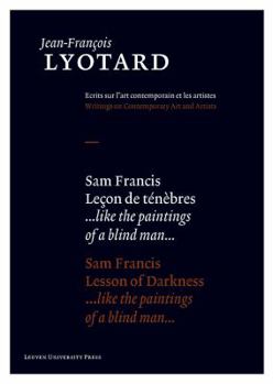 Hardcover Sam Francis, Lecon de Tenebres/Sam Francis, Lesson Of Darkness Book