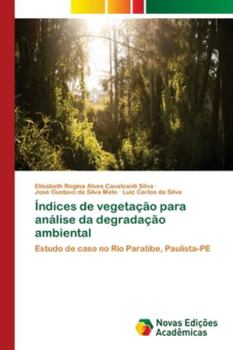 Paperback Índices de vegetação para análise da degradação ambiental [Portuguese] Book