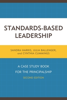 Paperback Standards-Based Leadership: A Case Study Book for the Principalship Book