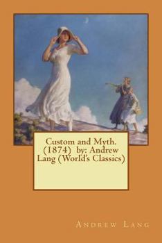 Custom and Myth