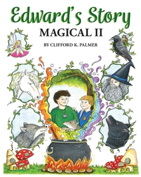 Edward's Story: Magical Book II