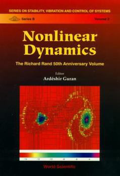 Hardcover Nonlinear Dynamics: The Richard Rand 50th Anniversary Volume Book