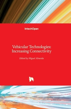 Hardcover Vehicular Technologies: Increasing Connectivity Book