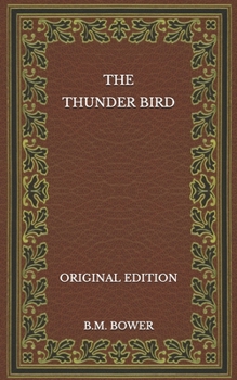 Paperback The Thunder Bird - Original Edition Book