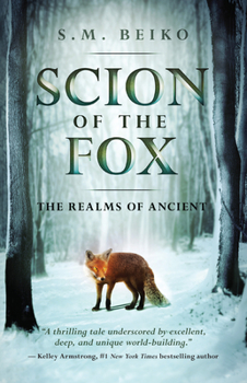 Paperback Scion of the Fox: The Realms of Ancient, Book 1 Book