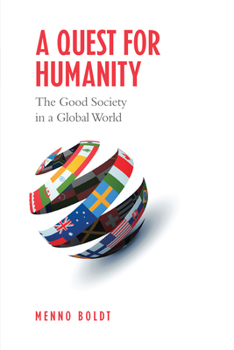 Paperback A Quest for Humanity: The Good Society in a Global World Book