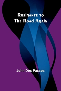 Paperback Rosinante to the Road Again Book
