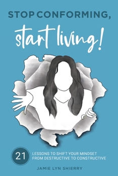 Paperback Stop Conforming, Start Living! Book