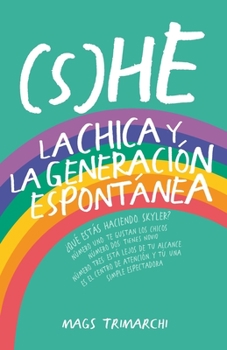 Paperback (S)he: La chica y la generación espontánea [Spanish] Book