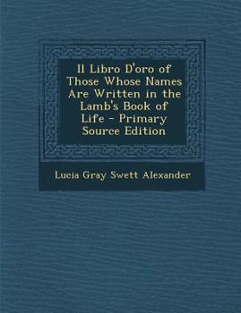 Il Libro D'Oro of Those Whose Names Are Written in the Lamb's Book of Life