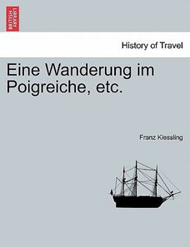 Paperback Eine Wanderung Im Poigreiche, Etc. [German] Book
