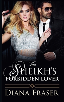 Paperback The Sheikh's Forbidden Lover Book
