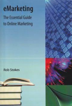 Paperback Emarketing: The Essential Guide to Online Marketing Book