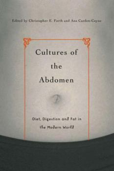 Hardcover Cultures of the Abdomen: Diet, Digestion, and Fat in the Modern World Book